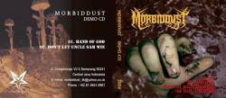 Morbiddust : ..And The Worst Friends And Enemy Is But Death !